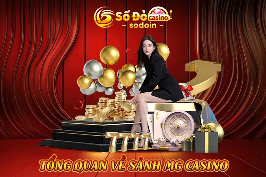 tổng-quan-về-sảnh-mg-casino