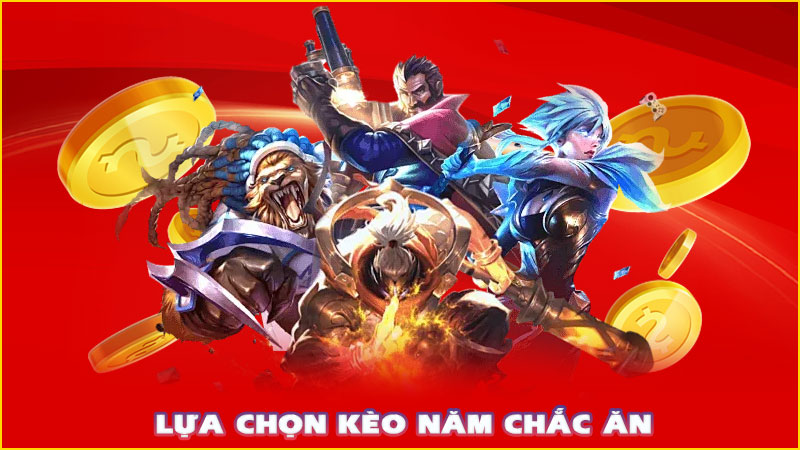 lựa chọn kèo nắm chắc ăn