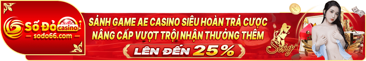 ae casino siêu hoàn trả