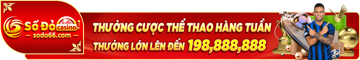 thưởng cược thể thao tuần